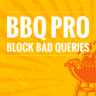 BBQ Pro - BLOCK BAD QUERIES