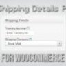 Shipping Details Plugin for WooCommerce
